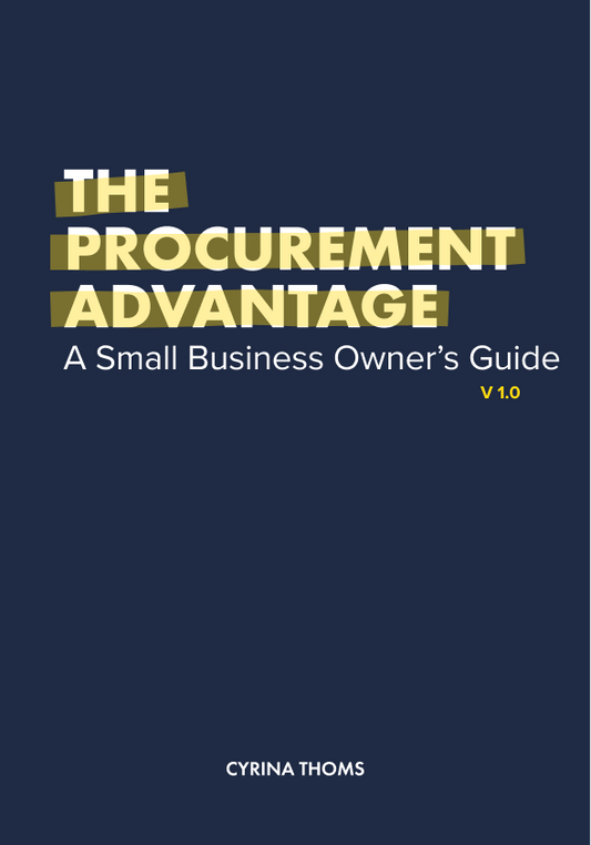 The Procurement Advantage: A Small Business Owner's Guide V1